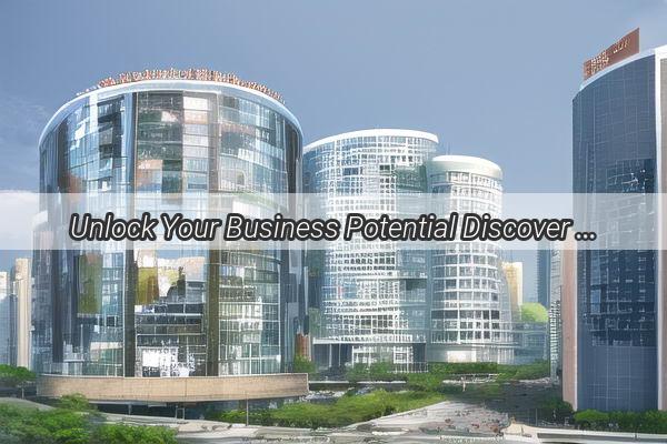 Unlock Your Business Potential Discover the Prime Location for Guangzhou and Foshan Business Registration